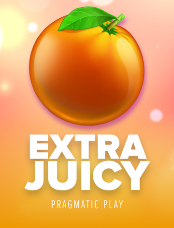 Extra Juicy